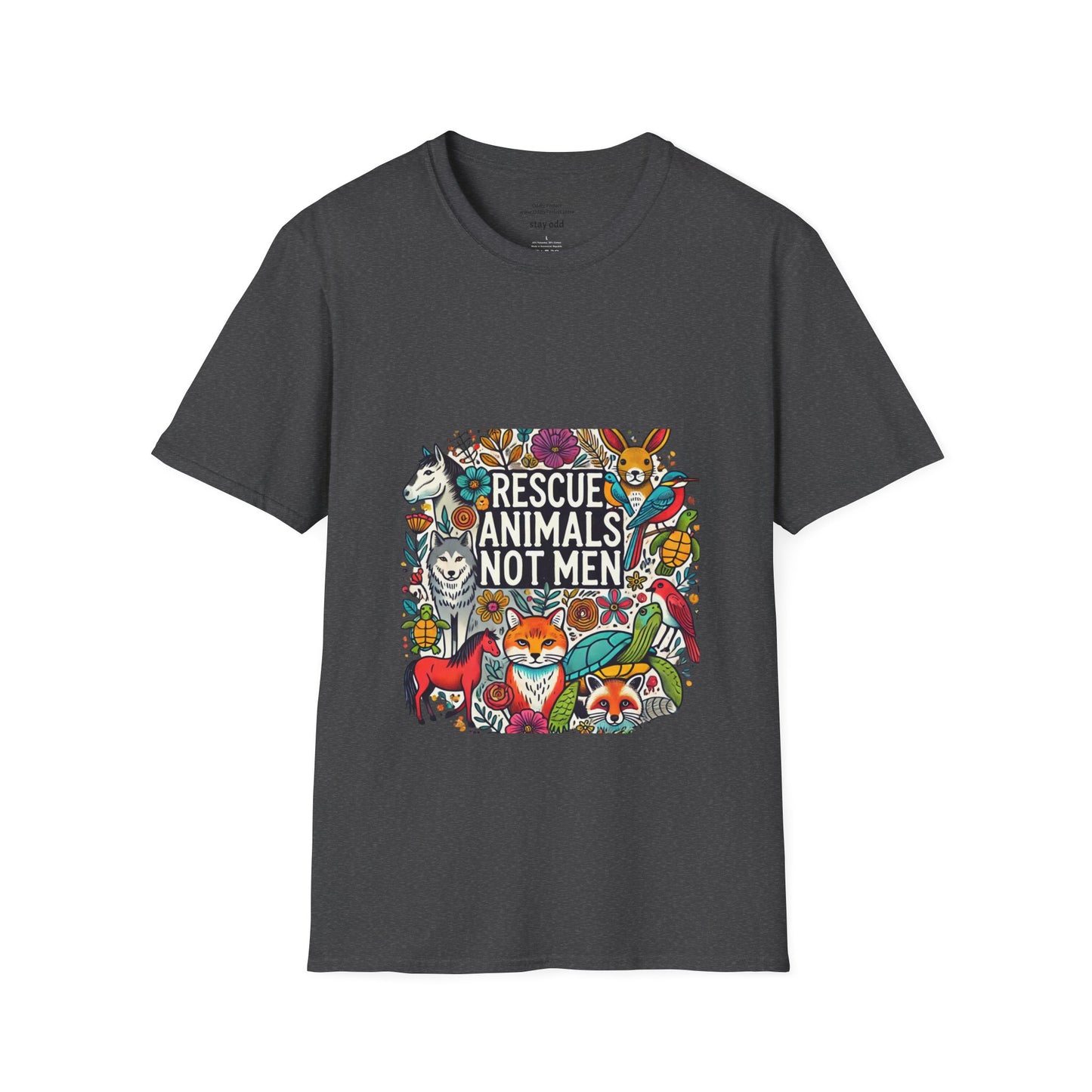 Rescue Animals Not Men T-Shirt #1