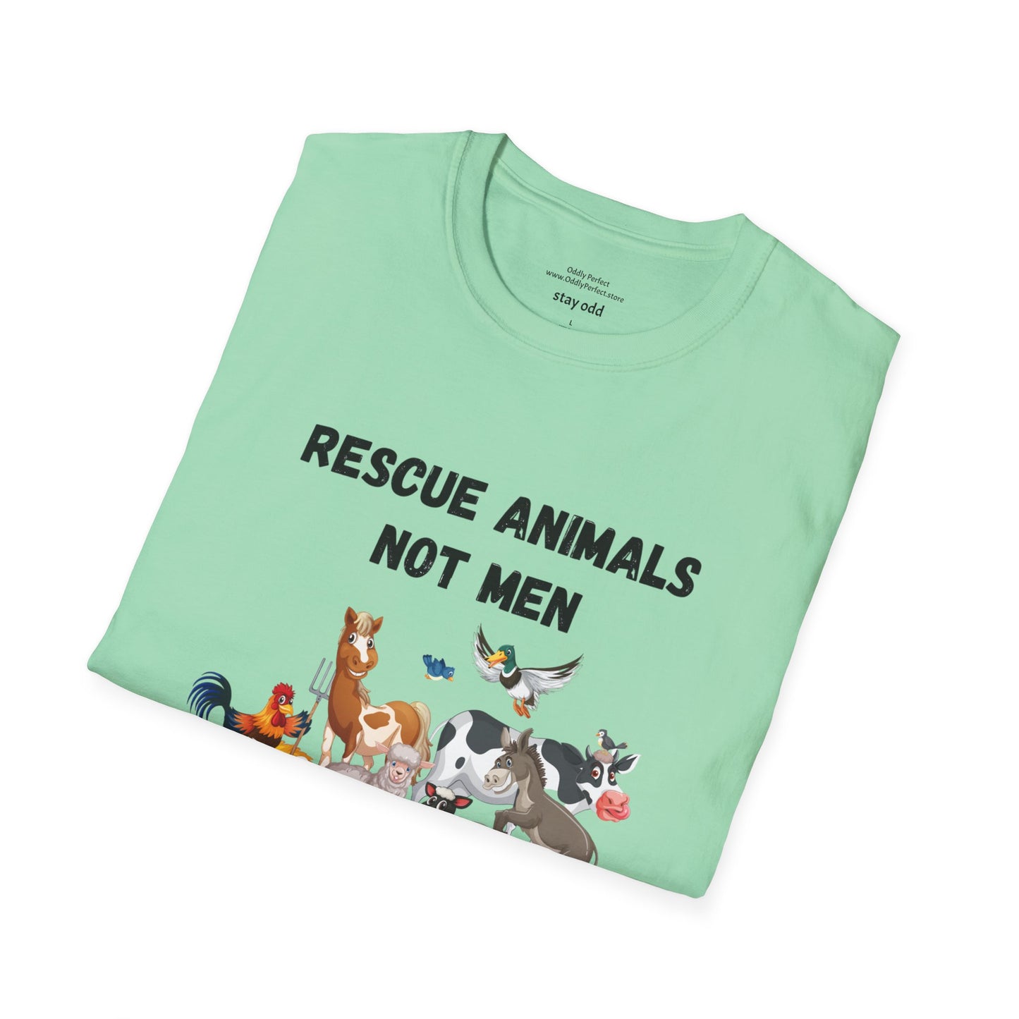 Rescue Animals Not Men T-Shirt #2