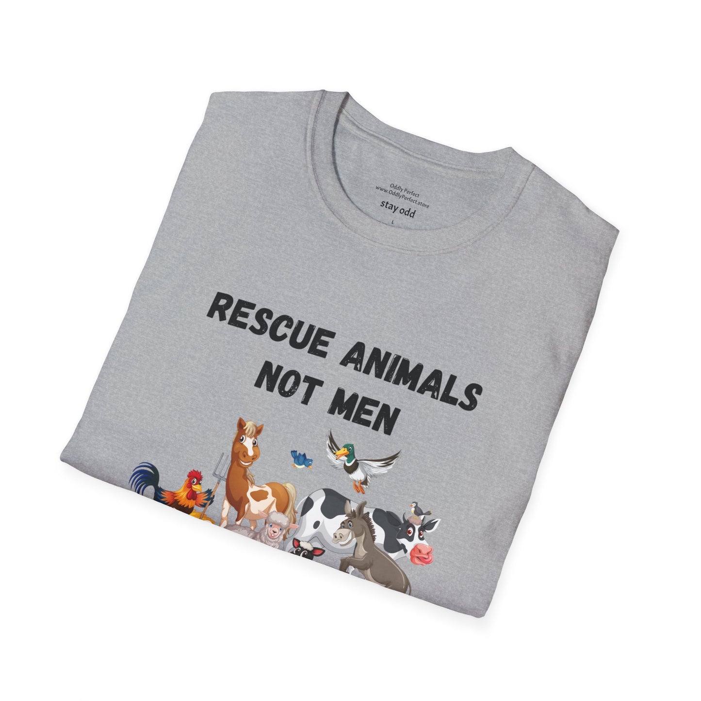 Rescue Animals Not Men T-Shirt #2